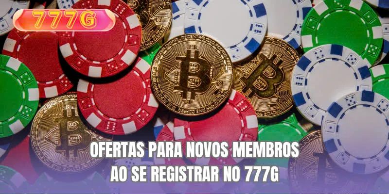 Ofertas para novos membros ao se registrar no 777G